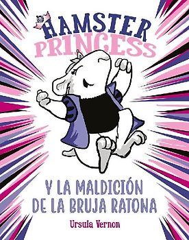 Hamster Princess y la maldición de la bruja ratona