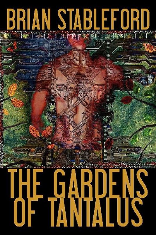 The Gardens of Tantalus and Other Delusions