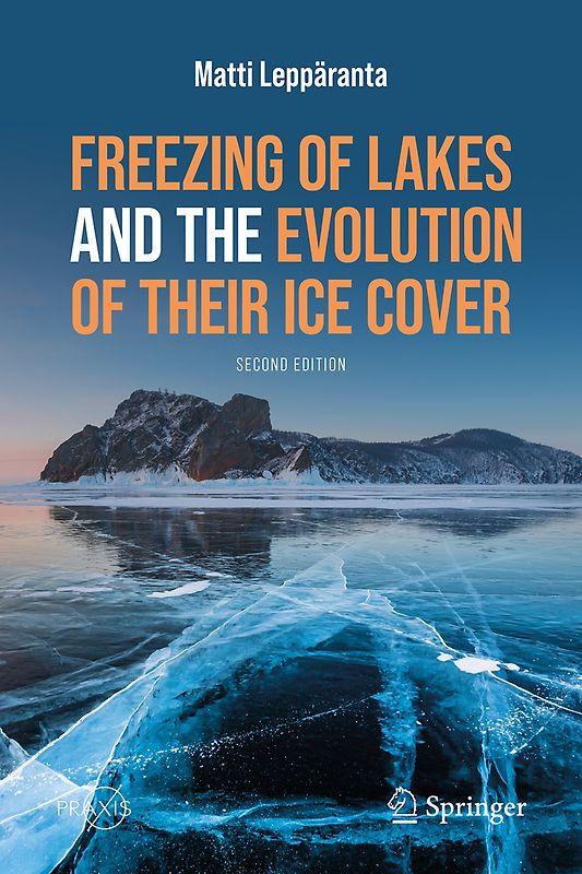 Freezing of Lakes and the Evolution of Their Ice Cover