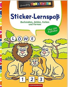 Sticker-Lernspaß (Wilde Tiere): Buchstaben, Zahlen, Farben & Formen (Lernerfolg Vorschule)