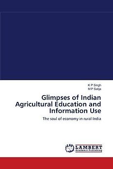 Glimpses of Indian Agricultural Education and Information Use