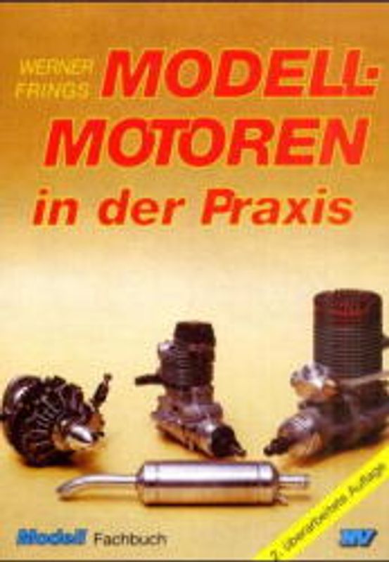 Modellmotoren in der Praxis