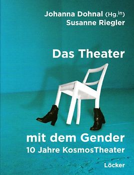 Das Theater mit dem Gender