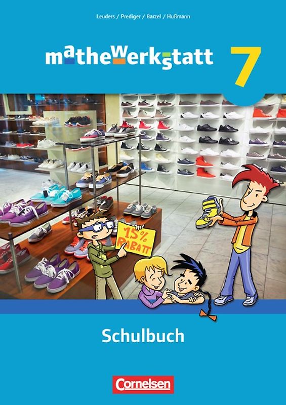 Mathewerkstatt - Mittlerer Schulabschluss - Allgemeine Ausgabe - 7. Schuljahr