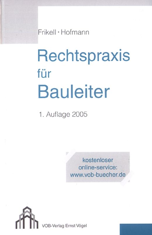 Rechtspraxis für Bauleiter