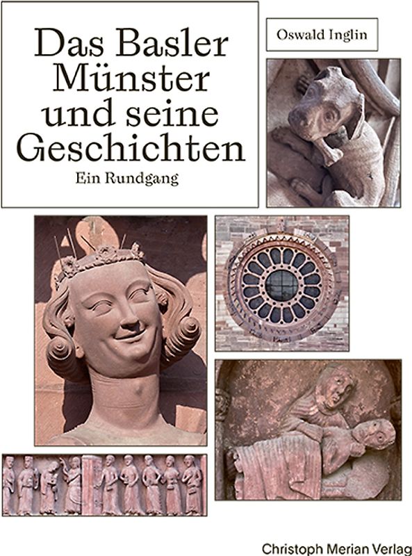 Das Basler Münster und seine Geschichten - Ein Rundgang