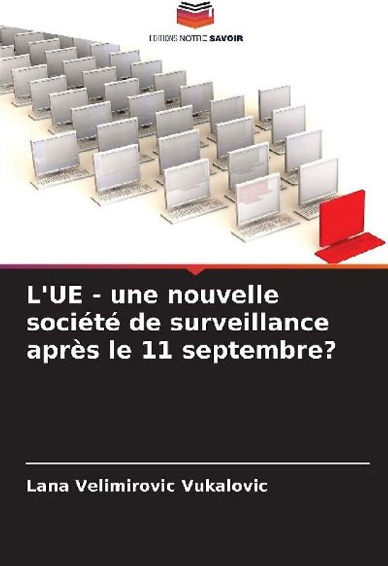 L'UE - une nouvelle société de surveillance après le 11 septembre?