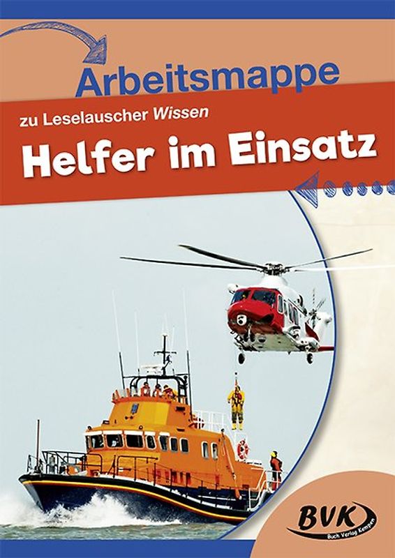 Arbeitsmappe zu Leselauscher Wissen Helfer im Einsatz