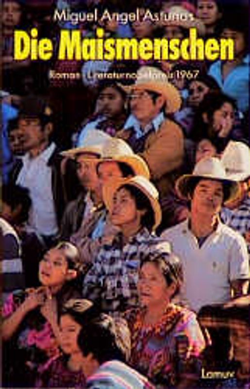 Die Maismenschen. Roman