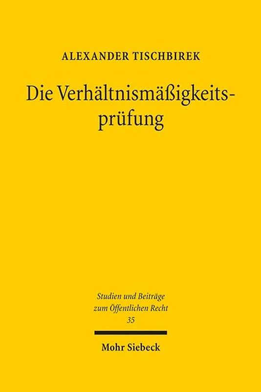 Die Verhältnismäßigkeitsprüfung