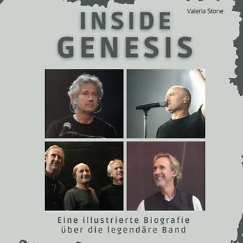 Inside Genesis: Eine illustrierte Biografie über die legendäre Band