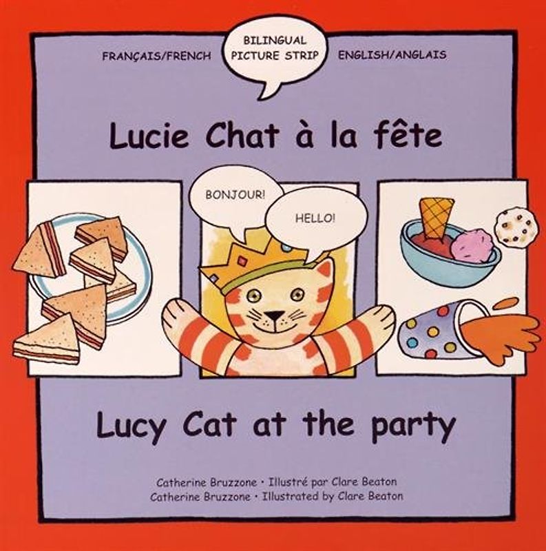 Lucy Cat at the Party/Lucie Chat a la Fete - Bruzzone, Catherine