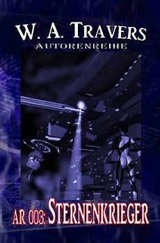 AUTORENREIHE / Autorenreihe 003: Sternenkrieger