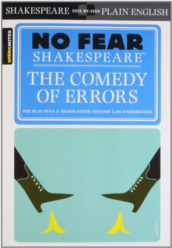 No Fear Shakespeare: Comedy of Errors (Sparknotes No Fear Shakespeare) - William Shakespeare