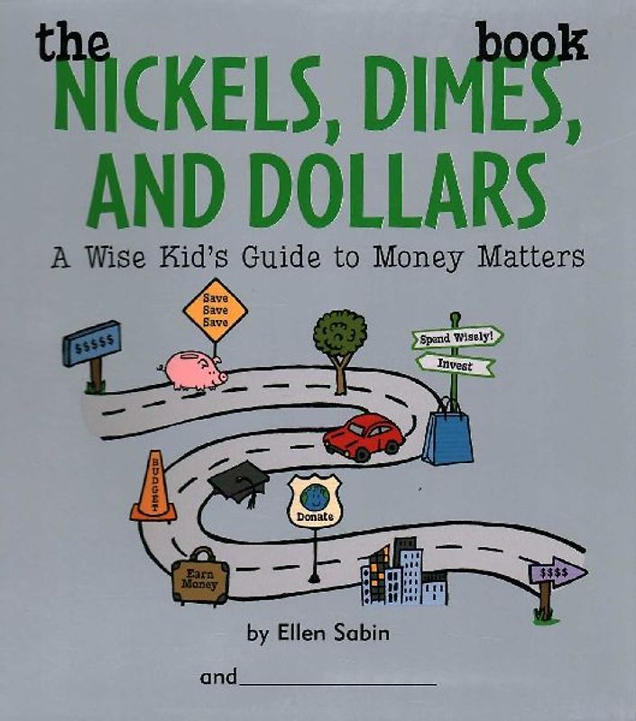 Nickels Dimes and Dollars Book