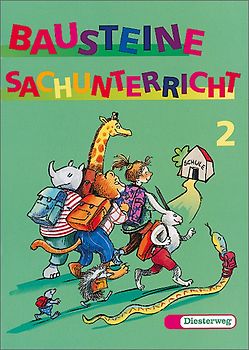 Bausteine Sachunterricht - Neuausgabe / BAUSTEINE Sachunterricht - Ausgabe 1997. Arbeitsheft 2