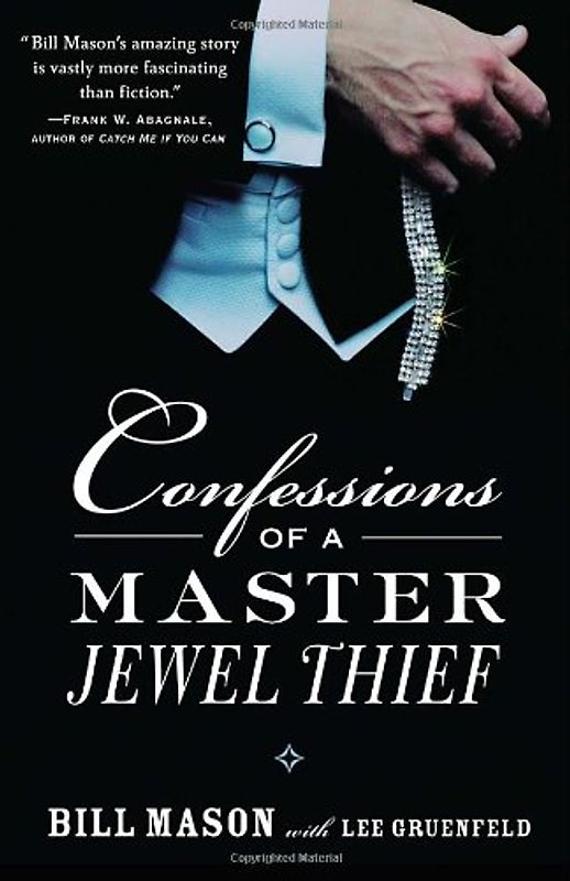 Confessions of a Master Jewel Thief - Mason, Bill