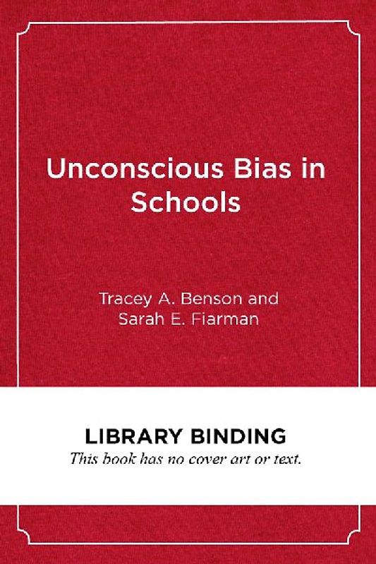 Unconscious Bias in Schools