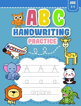 ABC Handwriting Practice: Workbook For Kids In Preschool And Kindergarten For Kids Ages 3-5, Learning how to write A-Z and Simple Words