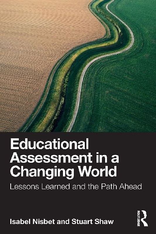 Educational Assessment in a Changing World