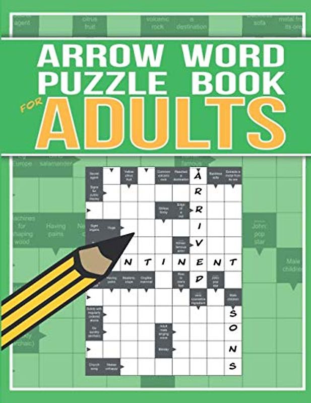 Arrow Word Puzzle Book for Adults: Featuring 100 fantastically fun arrowword puzzles