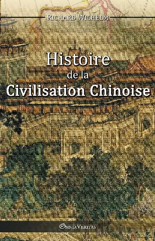 Histoire de la Civilisation Chinoise