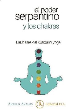 El poder serpentino y los chakras