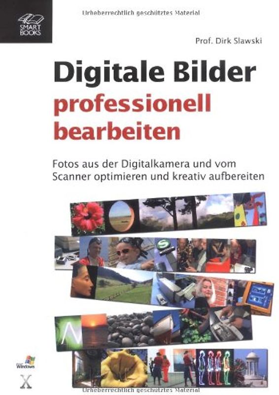 Digitale Bilder professionell bearbeiten