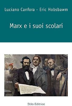 Marx e i suoi scolari