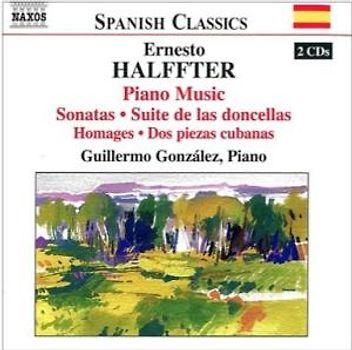 Guillermo Gonzalez - Halffter: Klaviermusik (Spanische Klassik)