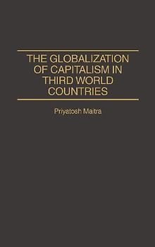 The Globalization of Capitalism in Third World Countries
