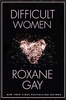 Difficult Women