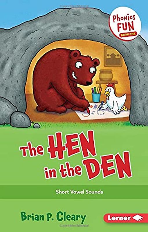 The Hen in the Den: Short Vowel Sounds (Phonics Fun, 1)