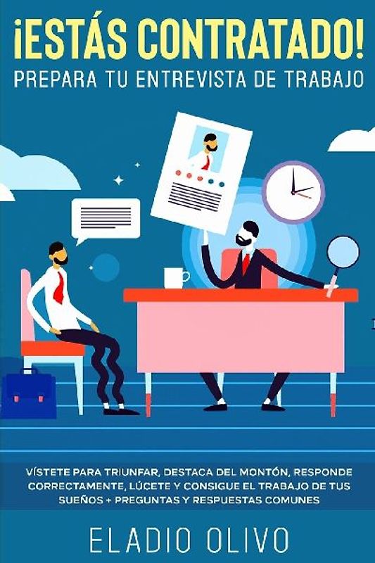¡Estás contratado! Prepara tu entrevista de trabajo