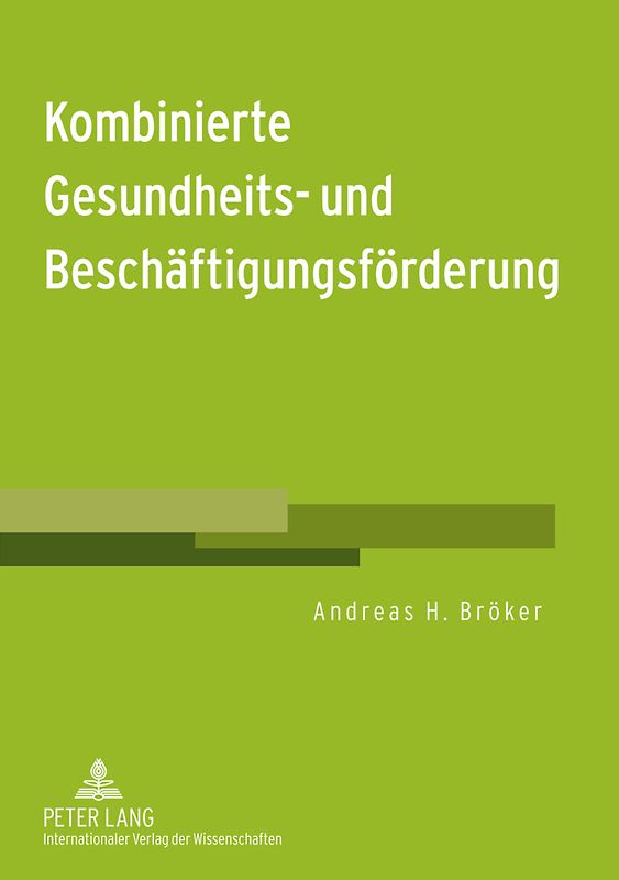 Kombinierte Gesundheits- und Beschäftigungsförderung