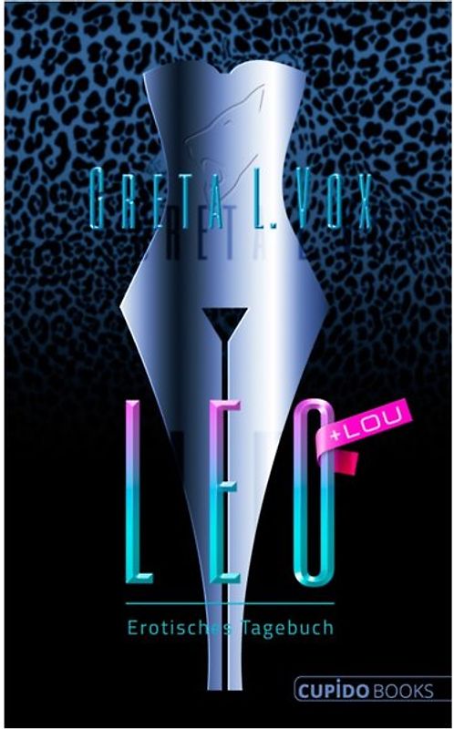 Leo - Erotisches Tagebuch