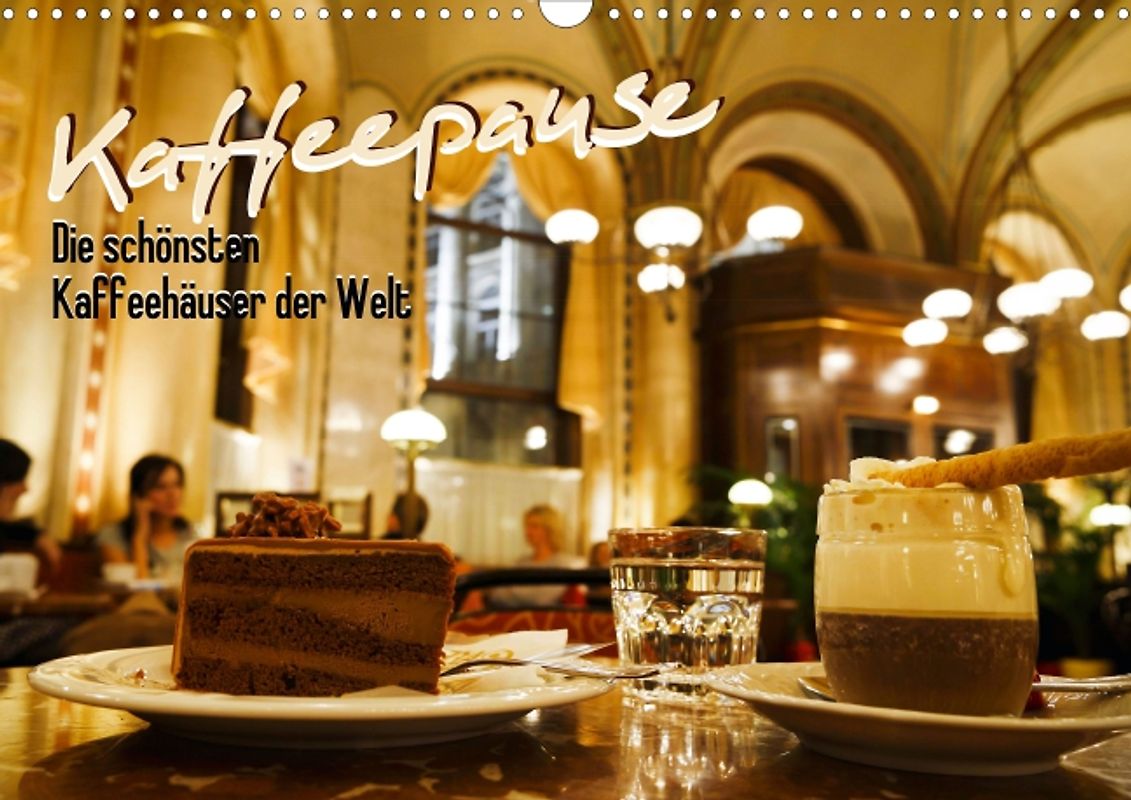 Kaffeepause: Die schönsten Kaffeehäuser der Welt (Posterbuch DIN A3 quer)