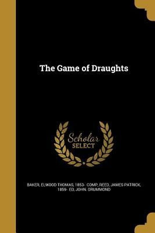 The Game of Draughts