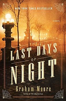 The Last Days of Night: A Novel