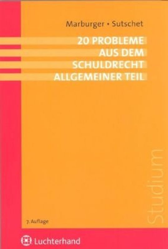 20 Probleme aus dem Schuldrecht. Allgemeiner Teil