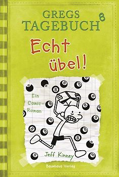 Gregs Tagebuch 8 - Echt übel!