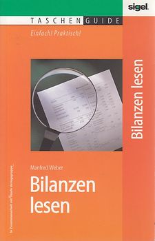 Taschen Guide - Einfach! Praktisch!: Bilanzen lesen - Manfred Weber [Taschenbuch]