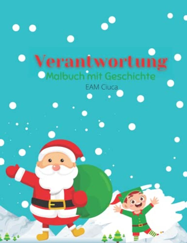 Verantwortung Malbuch mit Geschichte: Verantwortung Malbuch mit Geschichte