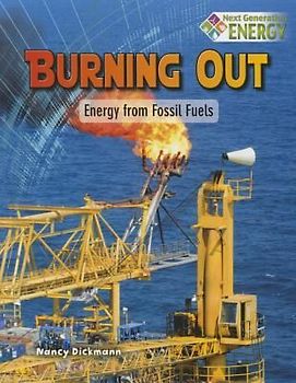 Burning Out: Energy from Fossil Fuels