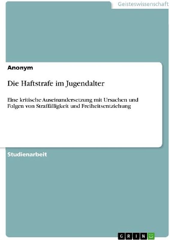 Die Haftstrafe im Jugendalter