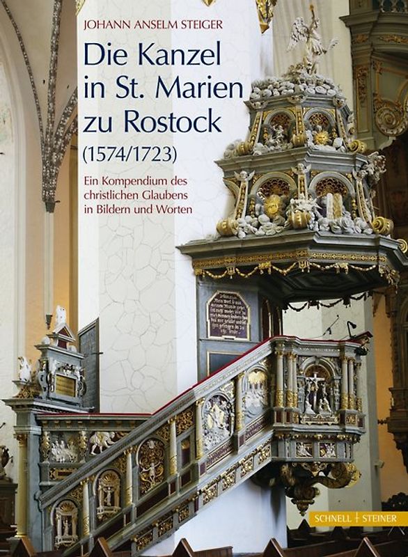 Die Kanzel in St. Marien zu Rostock (1574/1723)