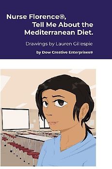 Nurse Florence®, Tell Me About the Mediterranean Diet.