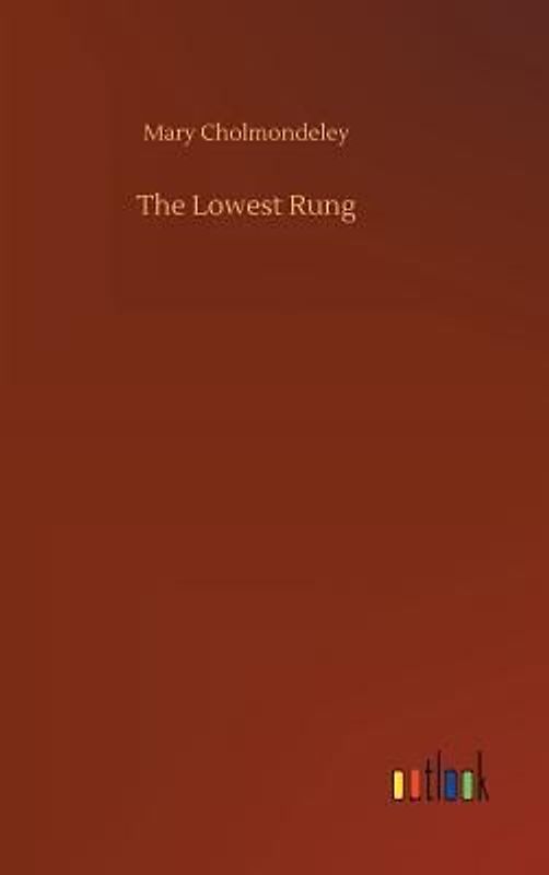 The Lowest Rung
