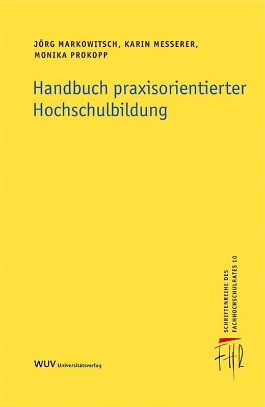 Handbuch praxisorientierter Hochschulbildung