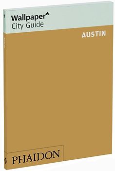 Wallpaper* City Guide Austin